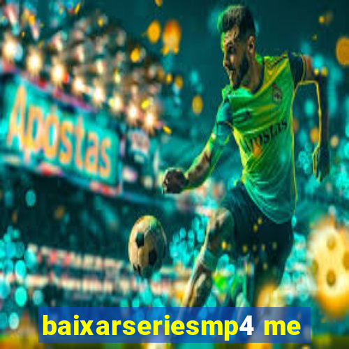 baixarseriesmp4 me